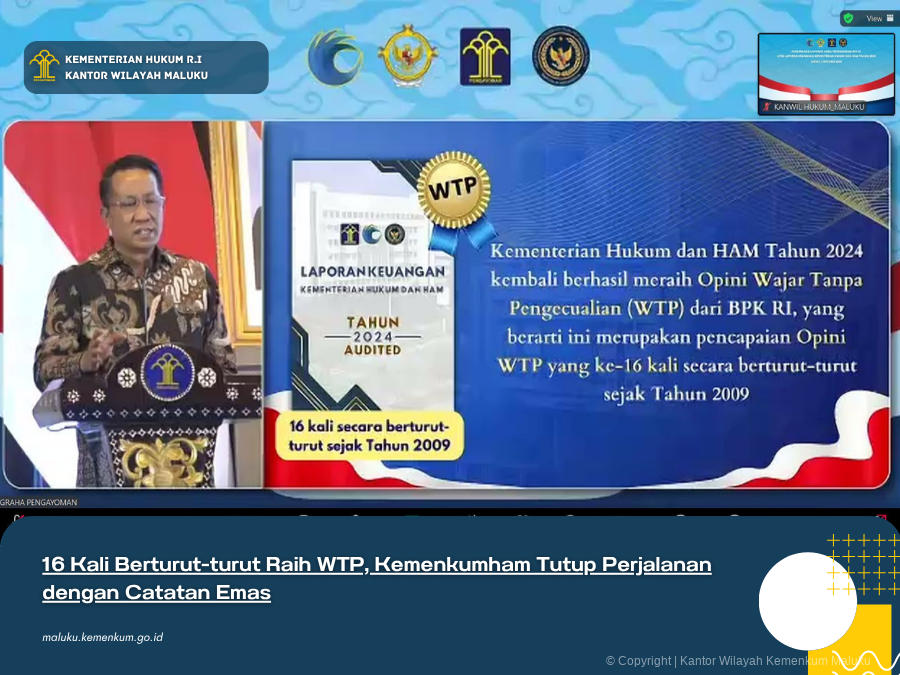 16_Kali_Berturut-turut_Raih_WTP_Kemenkumham_Tutup_Perjalanan_dengan_Catatan_Emas.png