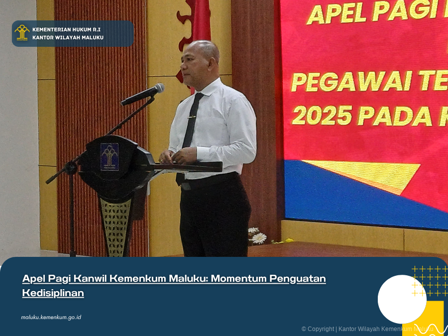 APEL_PAGI_KANWIL_KEMENKUM_MALUKU_MOMENTUM_PENGUATAN_KEDISIPLINAN.png