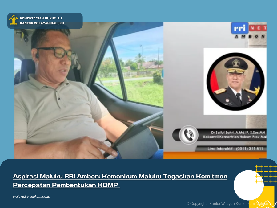 ASPIRASI_MALUKU_RRI_AMBON_KEMENKUM_MALUKU_TEGASKAN_KOMITMEN_PERCEPATAN_PEMBENTUKAN_KDMP_2.png
