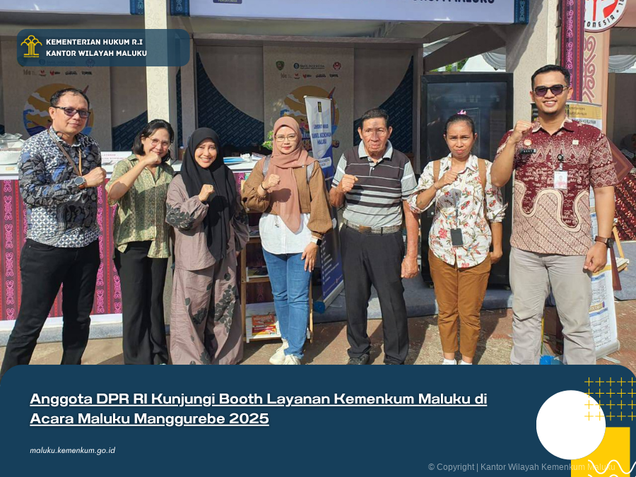 Anggota_DPR_RI_Kunjungi_Booth_Layanan_Kemenkum_Maluku_di_Acara_Maluku_Manggurebe_2025.png