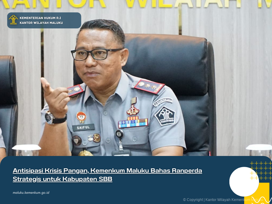 Antisipasi_Krisis_Pangan_Kemenkum_Maluku_Bahas_Ranperda_Strategis_untuk_Kabupaten_SBB.png
