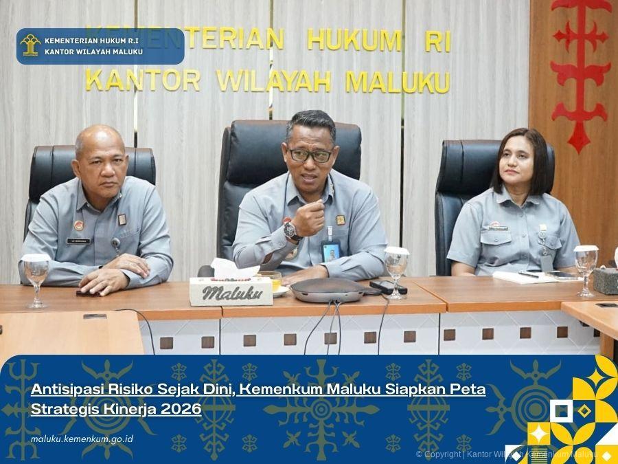 Antisipasi_Risiko_Sejak_Dini_Kemenkum_Maluku_Siapkan_Peta_Strategis_Kinerja_2026.jpg
