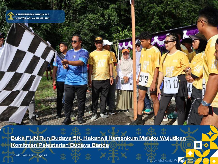 BUKA_FUN_RUN_BUDAYA_5K_KAKANWIL_KEMENKUM_MALUKU_WUJUDKAN_KOMITMEN_PELESTARIAN_BUDAYA_BANDA.png