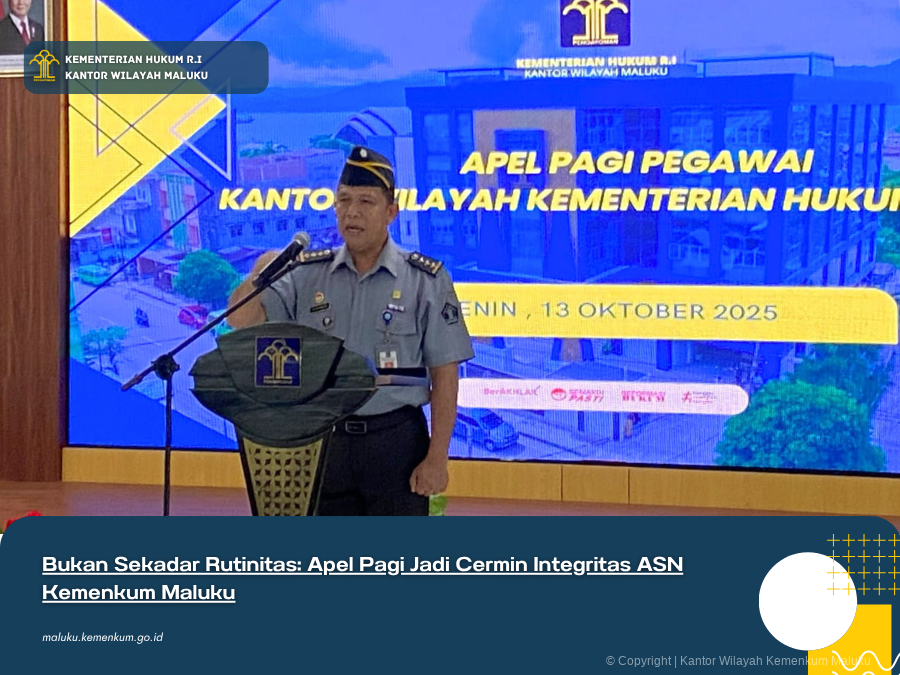Bukan_Sekadar_Rutinitas_Apel_Pagi_Jadi_Cermin_Integritas_ASN_Kemenkum_Maluku.png