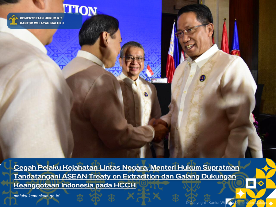 Cegah_Pelaku_Kejahatan_Lintas_Negara_Menteri_Hukum_Supratman_Tandatangani_ASEAN_Treaty_on_Extradition_dan_Galang_Dukungan_Keanggotaan_Indonesia_pada_HCCH.png