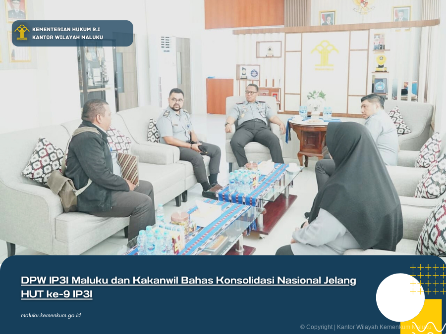 DPW_IP3I_Maluku_dan_Kakanwil_Bahas_Konsolidasi_Nasional_Jelang_HUT_ke-9_IP3I.png