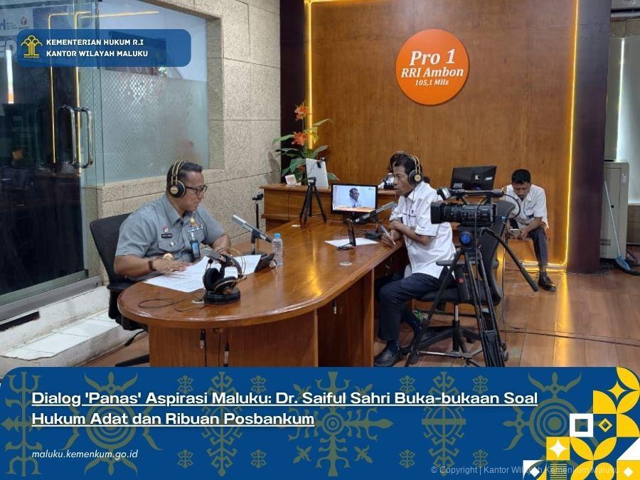 Dialog_Panas_Aspirasi_Maluku_Dr._Saiful_Sahri_Buka-bukaan_Soal_Hukum_Adat_dan_Ribuan_Posbankum.jpg