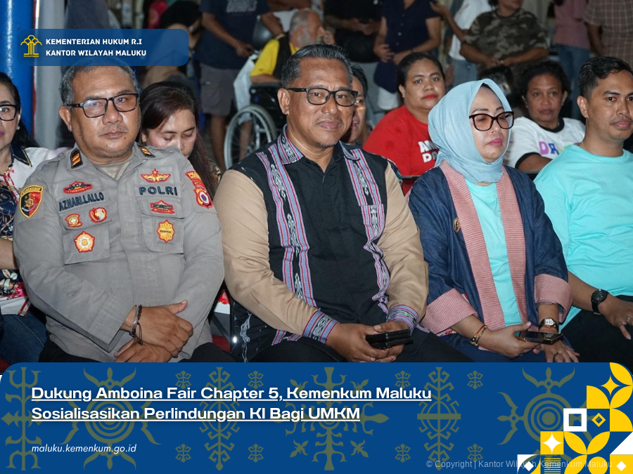 Dukung_Amboina_Fair_Chapter_5_Kemenkum_Maluku_Sosialisasikan_Perlindungan_KI_Bagi_UMKM.png