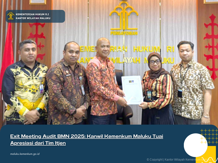 Exit_Meeting_Audit_BMN_2025_Kanwil_Kemenkum_Maluku_Tuai_Apresiasi_dari_Tim_Itjen.png