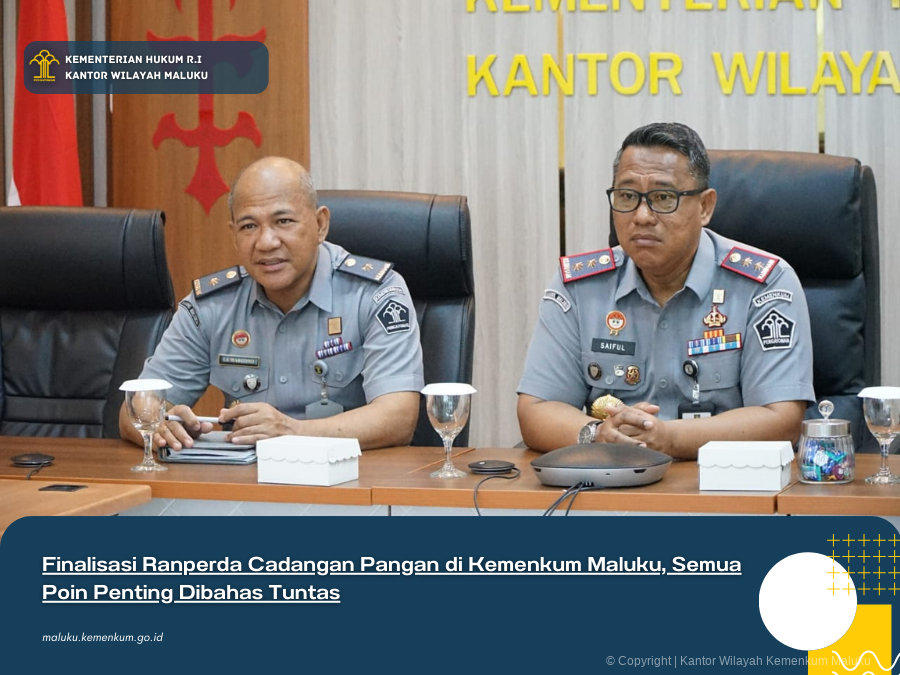 Finalisasi_Ranperda_Cadangan_Pangan_di_Kemenkum_Maluku_Semua_Poin_Penting_Dibahas_Tuntas.png