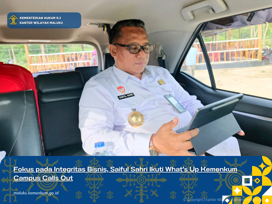 Fokus_pada_Integritas_Bisnis_Saiful_Sahri_Ikuti_Whats_Up_Kemenkum_Campus_Calls_Out.png