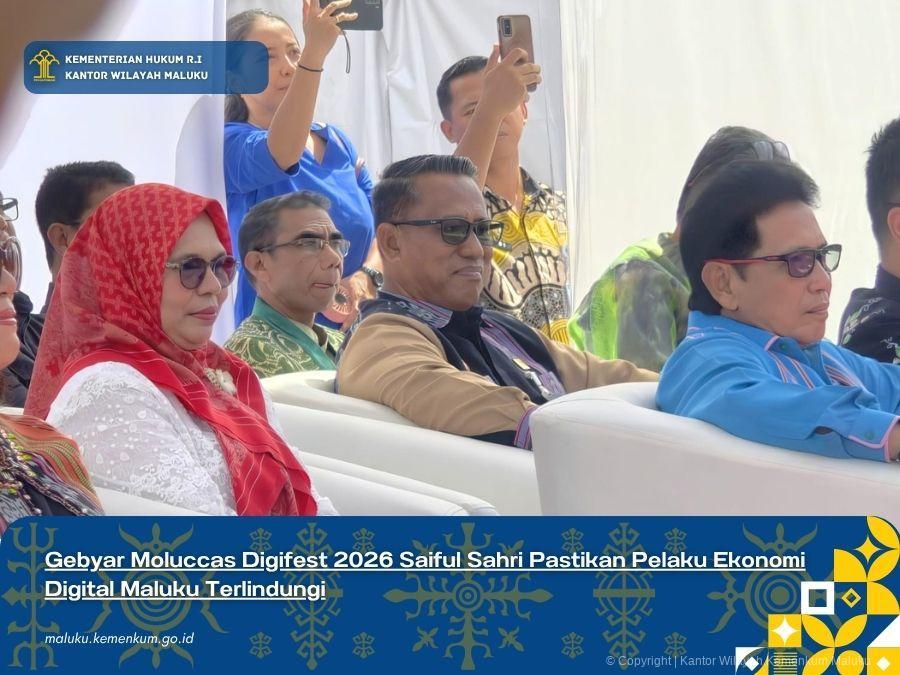 Gebyar_Moluccas_Digifest_2026_Saiful_Sahri_Pastikan_Pelaku_Ekonomi_Digital_Maluku_Terlindungi.jpg