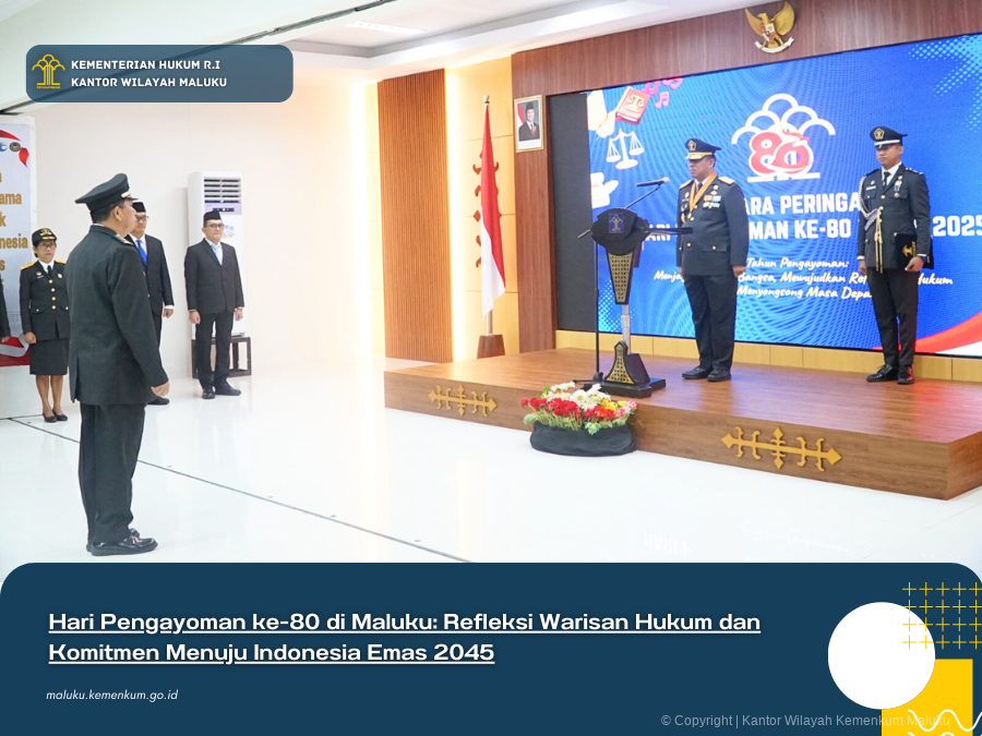 Hari_Pengayoman_ke-80_di_Maluku_Refleksi_Warisan_Hukum_dan_Komitmen_Menuju_Indonesia_Emas_2045.png