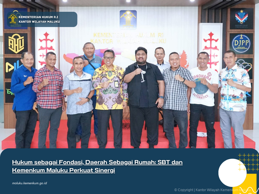 Hukum_sebagai_Fondasi_Daerah_Sebagai_Rumah_SBT_dan_Kemenkum_Maluku_Perkuat_Sinergi.png