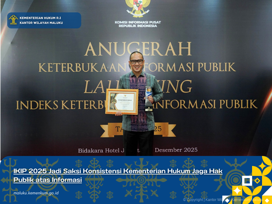 IKIP_2025_Jadi_Saksi_Konsistensi_Kementerian_Hukum_Jaga_Hak_Publik_atas_Informasi.png