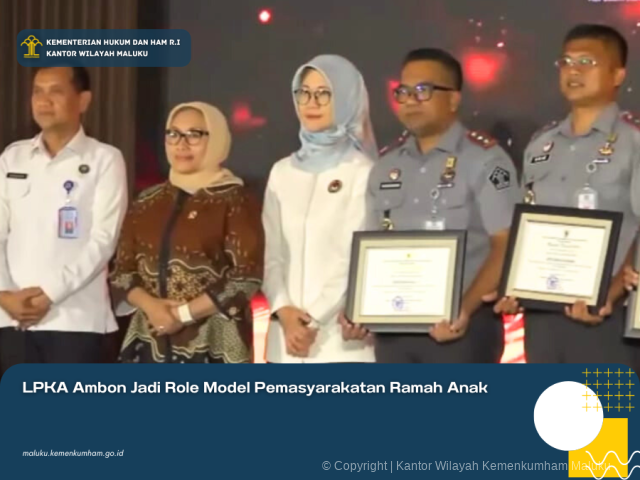 Penghargaan LPKA Ambon. Ramah Anak 