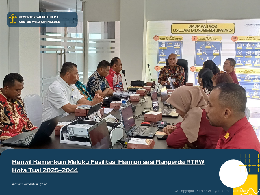 KANWIL_KEMENKUM_MALUKU_FASILITASI_HARMONISASI_RANPERDA_RTRW_KOTA_TUAL_20252044.png