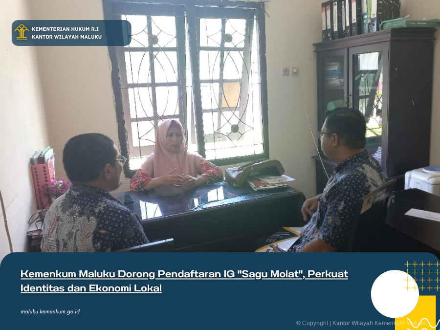 KEMENKUM_MALUKU_DORONG_PENDAFTARAN_IG_SAGU_MOLAT_PERKUAT_IDENTITAS_DAN_EKONOMI_LOKAL.png
