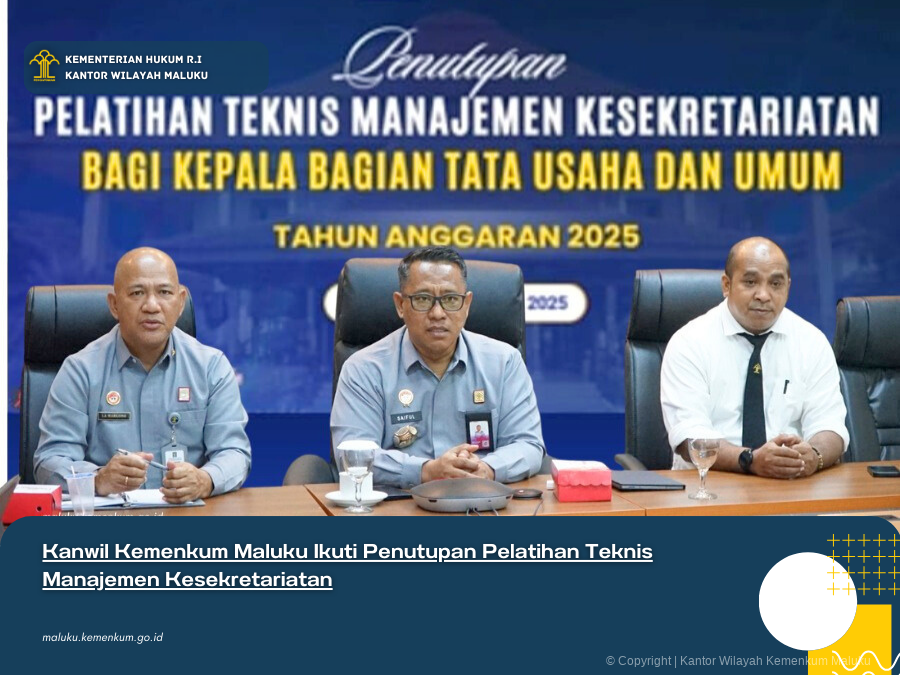 Kanwil_Kemenkum_Maluku_Ikuti_Penutupan_Pelatihan_Teknis_Manajemen_Kesekretariatan.png