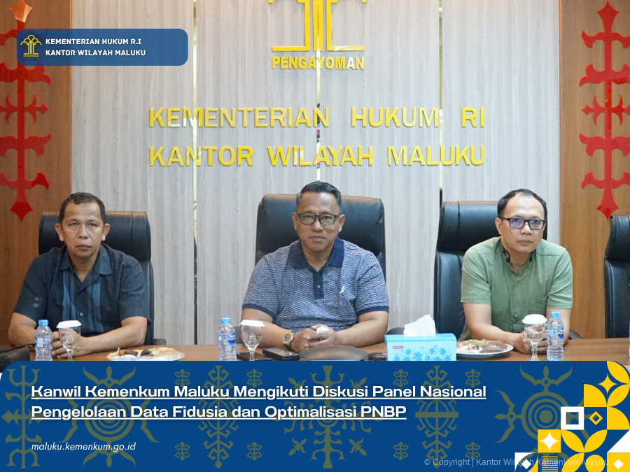 Kanwil_Kemenkum_Maluku_Mengikuti_Diskusi_Panel_Nasional_Pengelolaan_Data_Fidusia_dan_Optimalisasi_PNBP.png