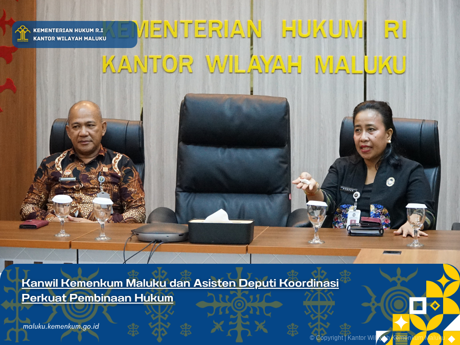 Kanwil_Kemenkum_Maluku_dan_Asisten_Deputi_Koordinasi_Perkuat_Pembinaan_Hukum.png