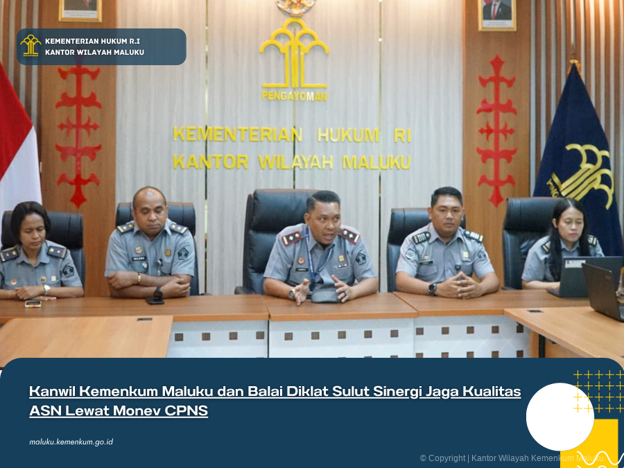 Kanwil_Kemenkum_Maluku_dan_Balai_Diklat_Sulut_Sinergi_Jaga_Kualitas_ASN_Lewat_Monev_CPNS.png