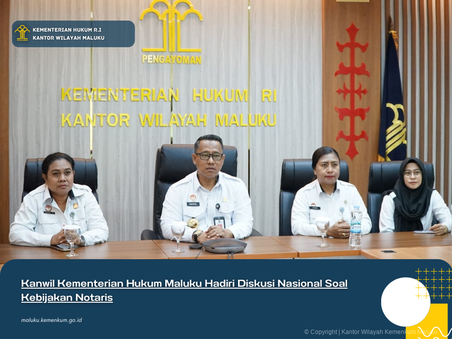 Kanwil_Kementerian_Hukum_Maluku_Hadiri_Diskusi_Nasional_Soal_Kebijakan_Notaris.png