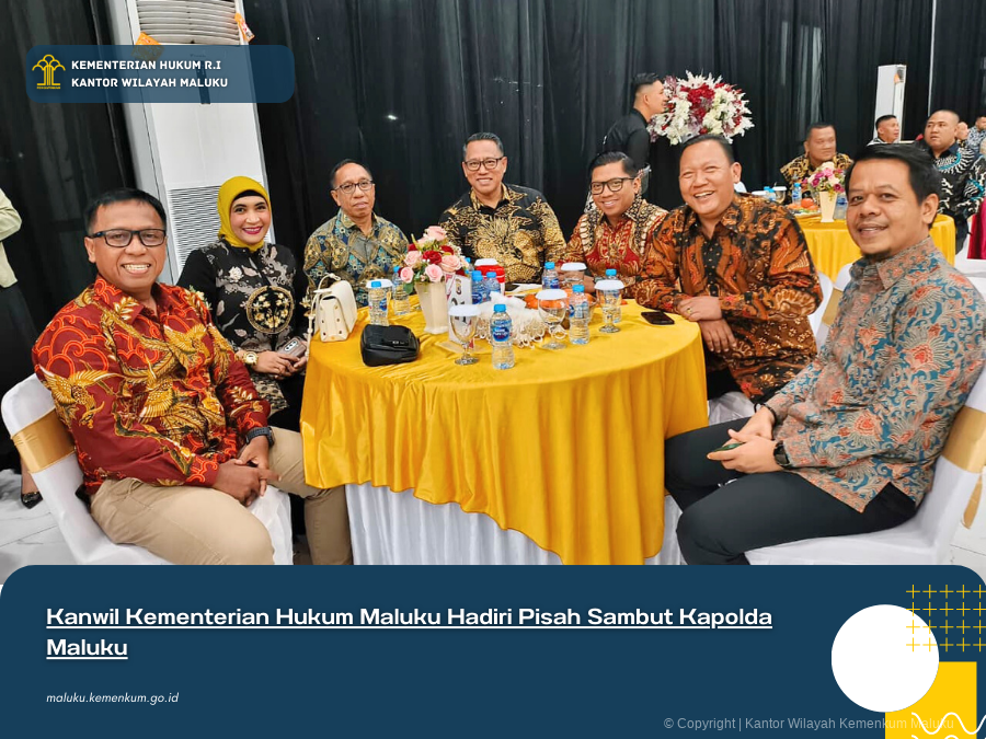 Kanwil_Kementerian_Hukum_Maluku_Hadiri_Pisah_Sambut_Kapolda_Maluku.png