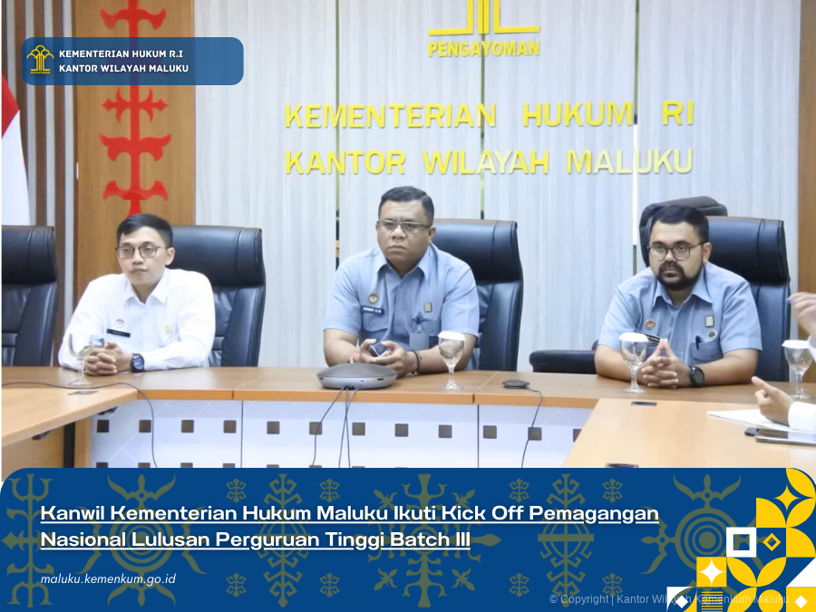 Kanwil_Kementerian_Hukum_Maluku_Ikuti_Kick_Off_Pemagangan_Nasional_Lulusan_Perguruan_Tinggi_Batch_III.png
