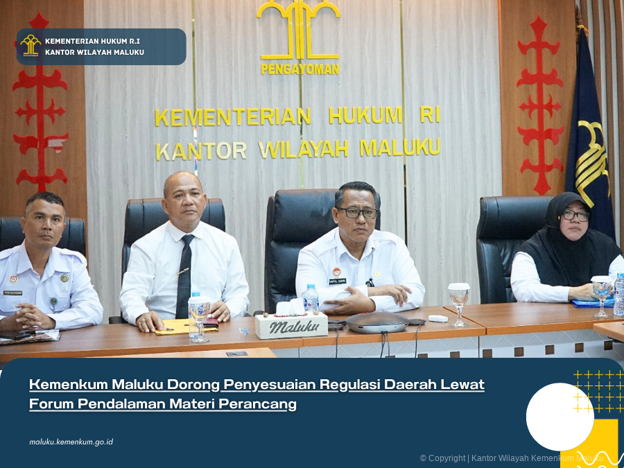 Kemenkum_Maluku_Dorong_Penyesuaian_Regulasi_Daerah_Lewat_Forum_Pendalaman_Materi_Perancang.png