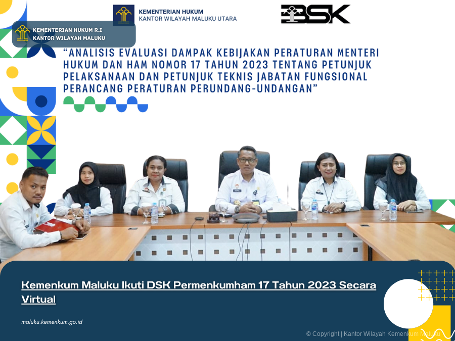 Kemenkum_Maluku_Ikuti_DSK_Permenkumham_17_Tahun_2023_Secara_Virtual.png