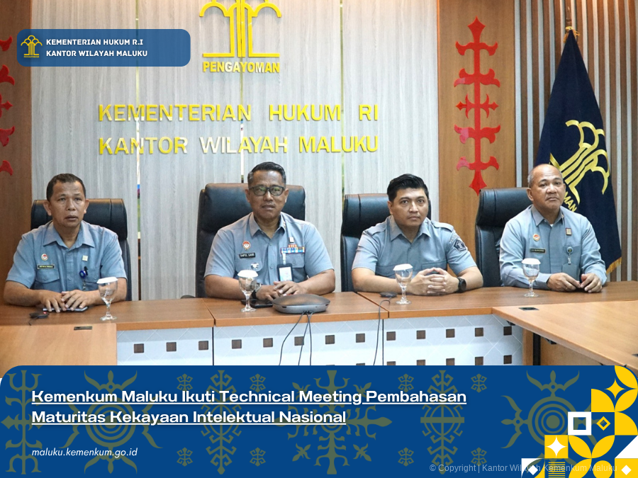 Kemenkum_Maluku_Ikuti_Technical_Meeting_Pembahasan_Maturitas_Kekayaan_Intelektual_Nasional.png