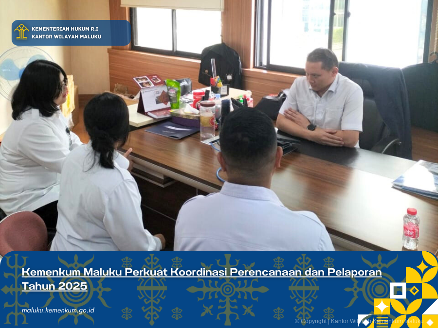Kemenkum_Maluku_Perkuat_Koordinasi_Perencanaan_dan_Pelaporan_Tahun_2025.png