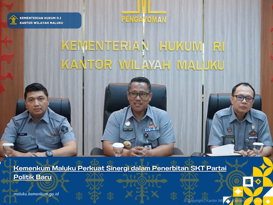Kemenkum_Maluku_Perkuat_Sinergi_dalam_Penerbitan_SKT_Partai_Politik_Baru.png