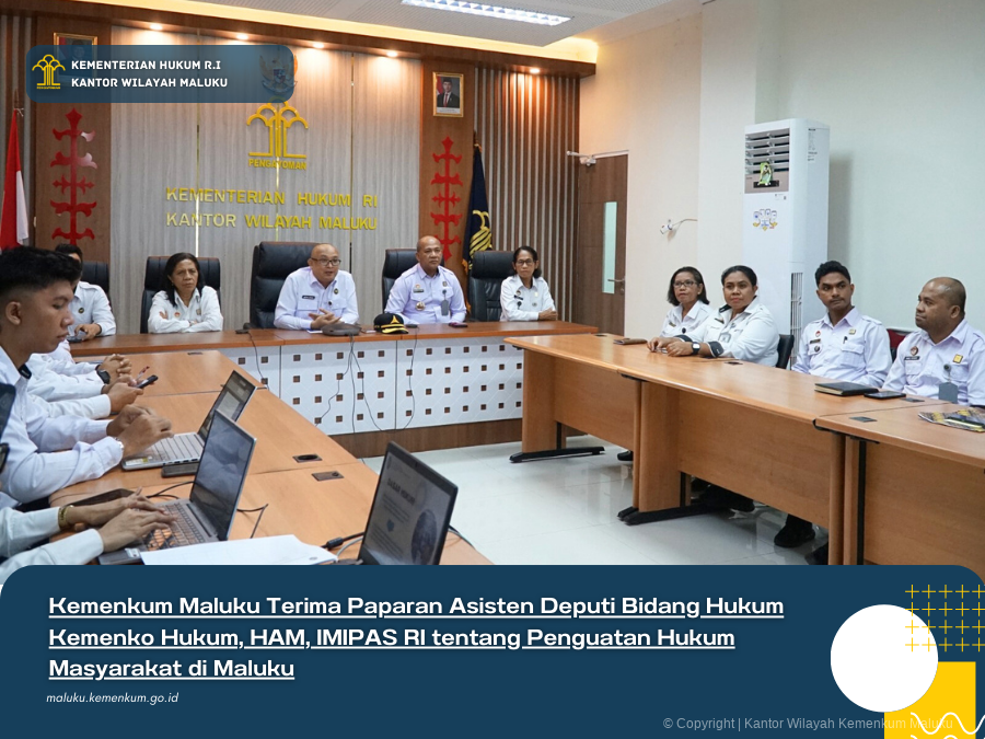 Kemenkum_Maluku_Terima_Paparan_Asisten_Deputi_Bidang_Hukum_Kemenko_Hukum_HAM_IMIPAS_RI_tentang_Penguatan_Hukum_Masyarakat_di_Maluku.png