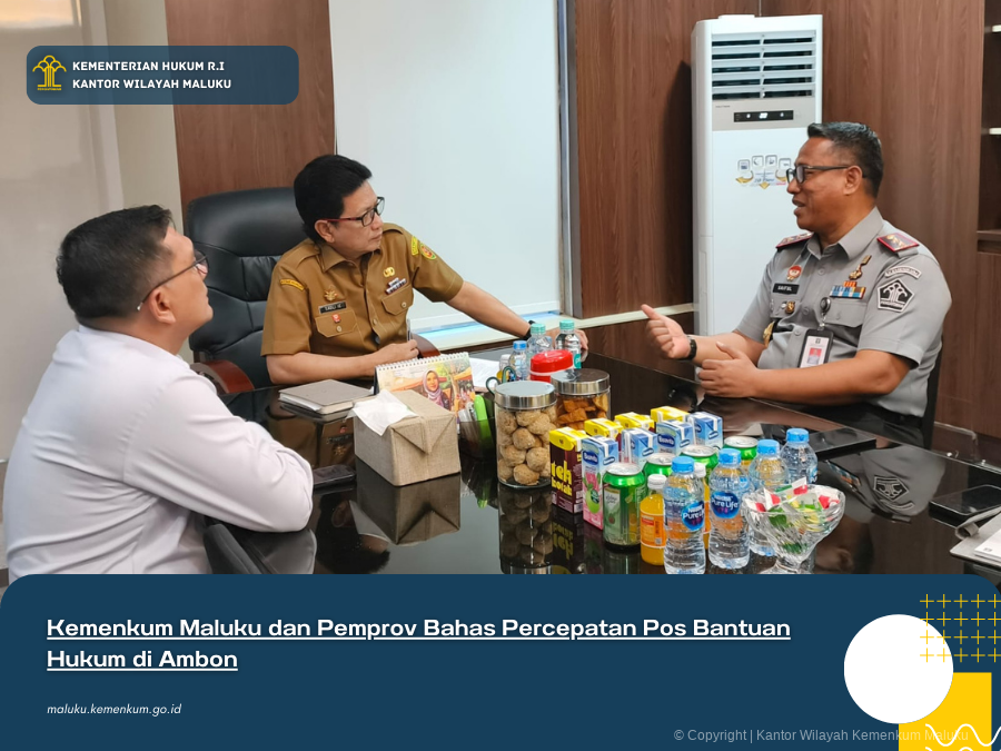 Kemenkum_Maluku_dan_Pemprov_Bahas_Percepatan_Pos_Bantuan_Hukum_di_Ambon.png