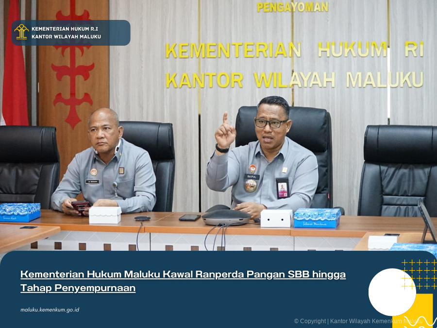 Kementerian_Hukum_Maluku_Kawal_Ranperda_Pangan_SBB_hingga_Tahap_Penyempurnaan.png
