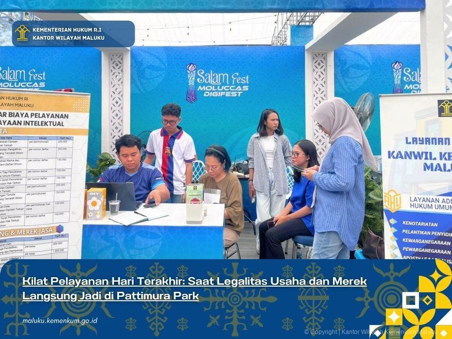 KILAT PELAYANAN HARI TERAKHIR: SAAT LEGALITAS USAHA DAN MEREK LANGSUNG JADI DI PATTIMURA PARK
