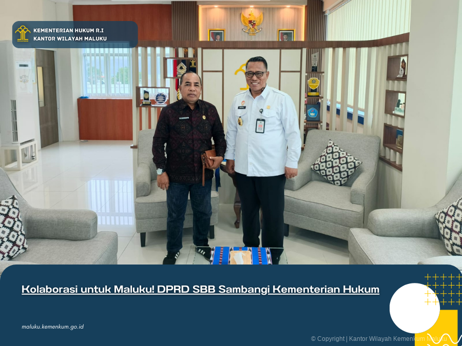 Kolaborasi_untuk_Maluku_DPRD_SBB_Sambangi_Kementerian_Hukum.png