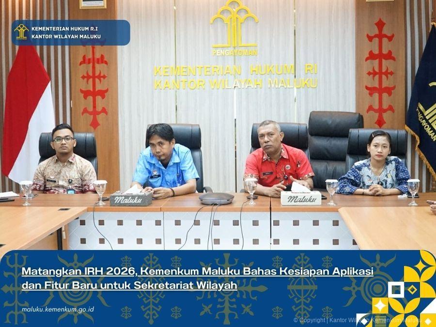 Matangkan_IRH_2026_Kemenkum_Maluku_Bahas_Kesiapan_Aplikasi_dan_Fitur_Baru_untuk_Sekretariat_Wilayah.jpg