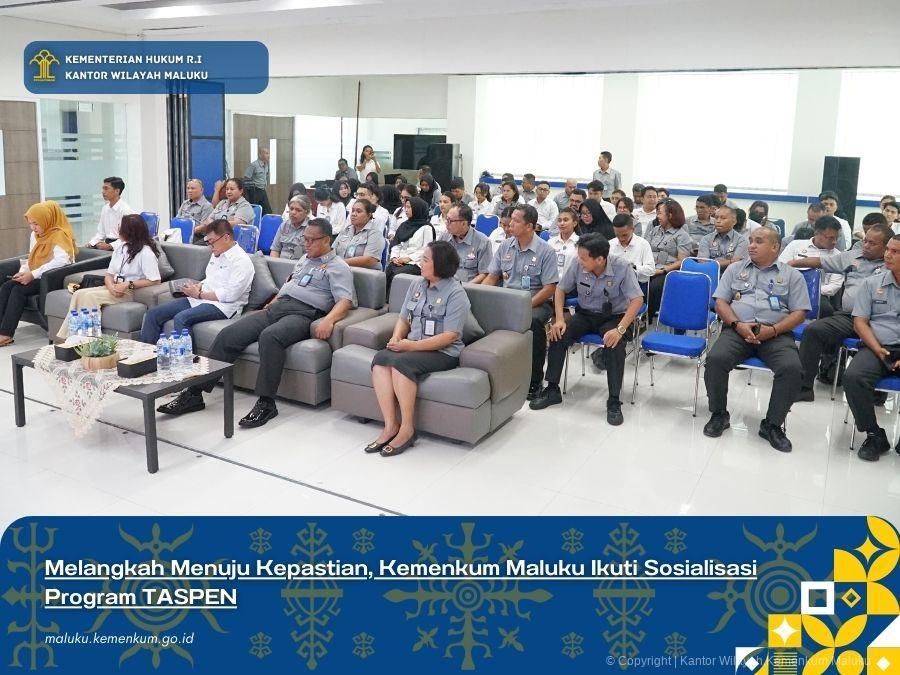 Melangkah_Menuju_Kepastian_Kemenkum_Maluku_Ikuti_Sosialisasi_Program_TASPEN.jpg