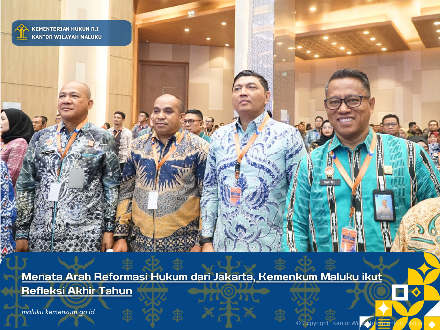 Menata_Arah_Reformasi_Hukum_dari_Jakarta_Kemenkum_Maluku_ikut_Refleksi_Akhir_Tahun.png