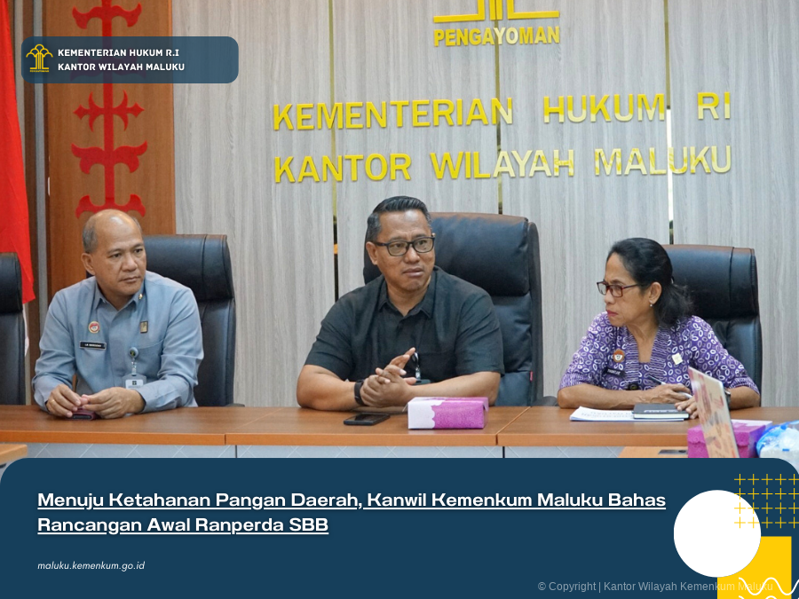 Menuju_Ketahanan_Pangan_Daerah_Kanwil_Kemenkum_Maluku_Bahas_Rancangan_Awal_Ranperda_SBB.png