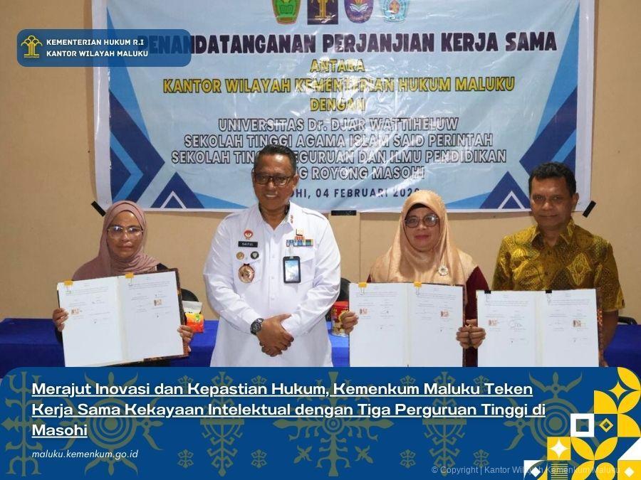 Merajut_Inovasi_dan_Kepastian_Hukum_Kemenkum_Maluku_Teken_Kerja_Sama_Kekayaan_Intelektual_dengan_Tiga_Perguruan_Tinggi_di_Masohi.jpg
