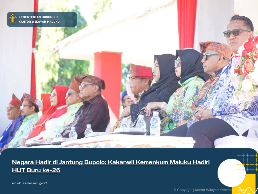 Negara_Hadir_di_Jantung_Bupolo_Kakanwil_Kemenkum_Maluku_Hadiri_HUT_Buru_ke-26.png