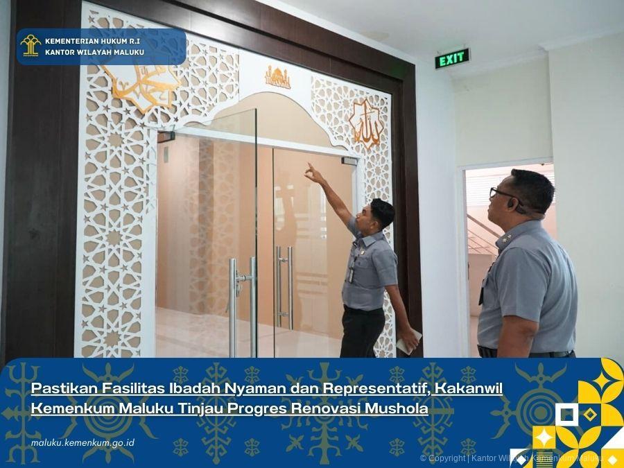 Pastikan_Fasilitas_Ibadah_Nyaman_dan_Representatif_Kakanwil_Kemenkum_Maluku_Tinjau_Progres_Renovasi_Mushola.jpg