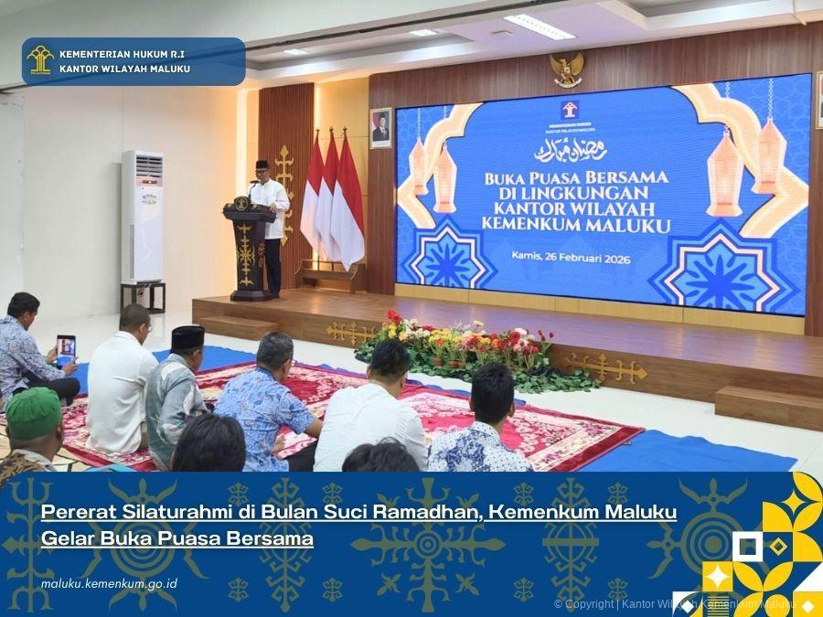 Pererat_Silaturahmi_di_Bulan_Suci_Ramadhan_Kemenkum_Maluku_Gelar_Buka_Puasa_Bersama.jpg