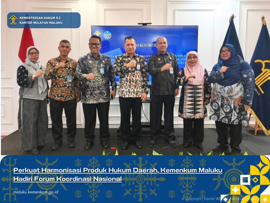 Perkuat_Harmonisasi_Produk_Hukum_Daerah_Kemenkum_Maluku_Hadiri_Forum_Koordinasi_Nasional.png