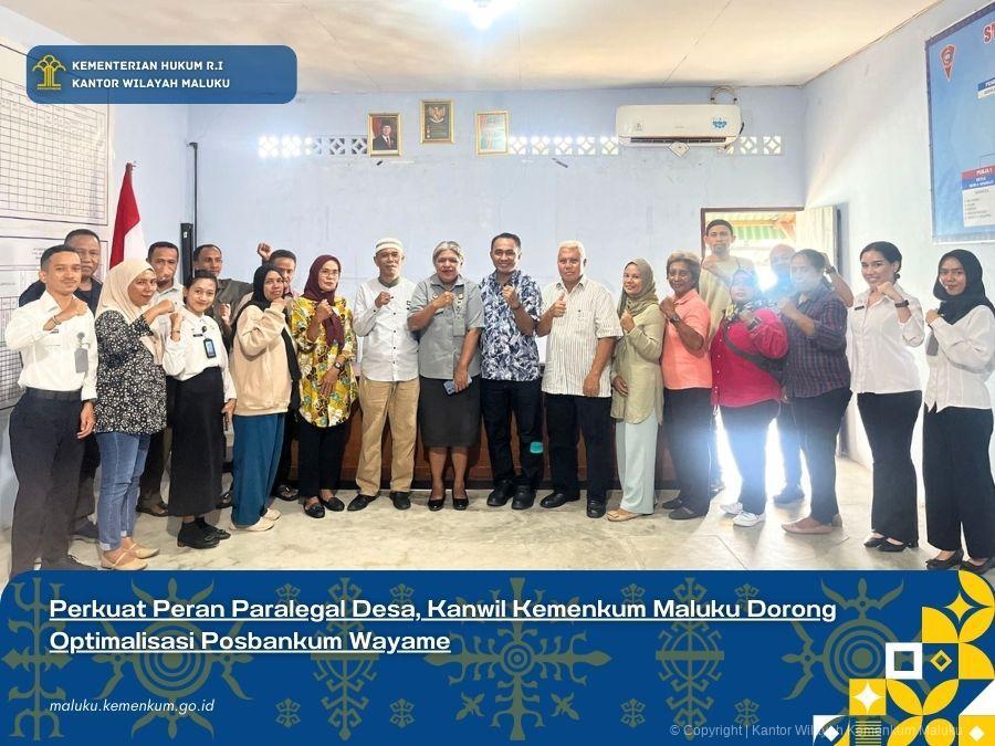 Perkuat_Peran_Paralegal_Desa_Kanwil_Kemenkum_Maluku_Dorong_Optimalisasi_Posbankum_Wayame.jpg