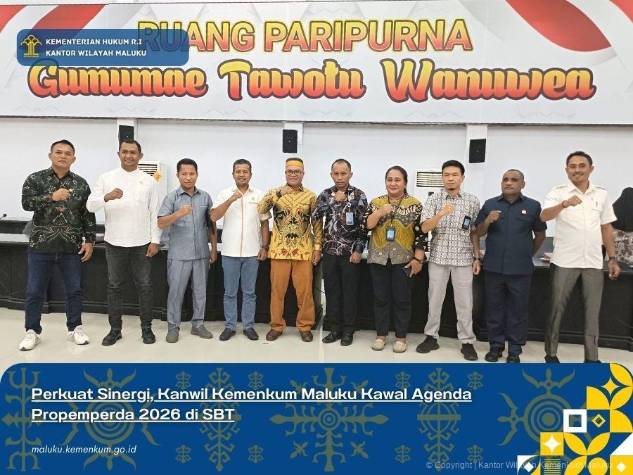 Perkuat_Sinergi_Kanwil_Kemenkum_Maluku_Kawal_Agenda_Propemperda_2026_di_SBT.jpg